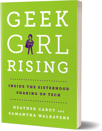 Geek Girl Rising: Inside The Sisterhood Shaking Up Text